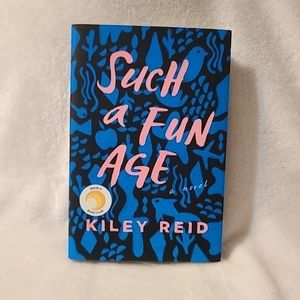 Such a Fun Age by Kiley Reid (2019, Hardcover)